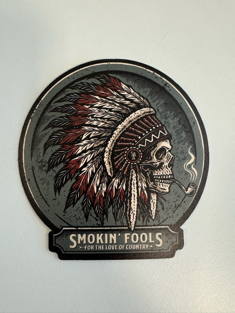 Smokin' Fools - Sticker