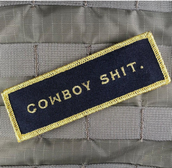 "COWBOY SHIT" PATCH